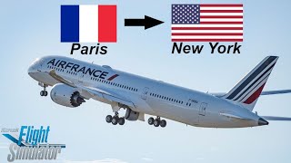 Vol  Paris CDG (LFPG) - New York JFK (KJFK) en 787-8 | Flight Simulator 2020