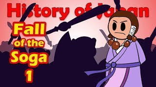 Fall of the Soga (Part 1) | History of Japan 17