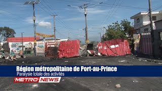 Région métropolitaine de Port-au-Prince : Paralysie totale des activités