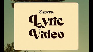 Paul Devia- Espera (Official Lyric Video)