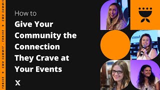 How to Give Your Community the Connection They Crave at Your Events