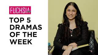 Top 5 Dramas Of The Week | Gentleman | Radd | Actor Of The Week | Director Of Th