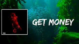 Get Money (Lyrics) by EST Gee
