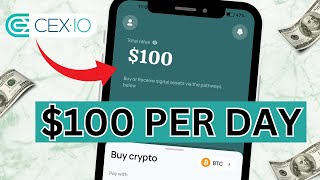 Make $100 Per Day On CEX.io With This Easy Strategy