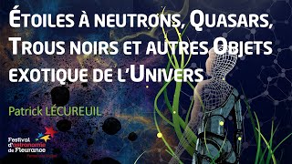 Initiation - Etoiles à neutrons, quasars, trous noirs... - Patrick LECUREUIL