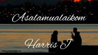 HARRIS J Assalamu Alaikum song