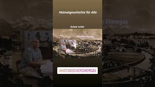 Historischer Chiemgau, die Plattform für Heimatgeschichte in der Region.