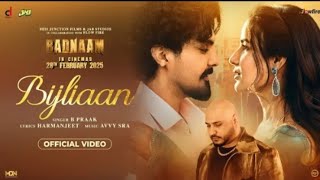 100 War Digeya bijliyaan | Bijliaan | B praak | Jai Randhawa | Latest Punjabi New Song 2025