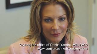 A Visit to Dr. Yamini at Sunset Cosmetic Surgery