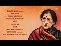 best of kishori amonkar sahelare aa mil gae bhoop drut mharo pranam jukebox