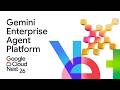 Gemini Enterprise Agent Platform