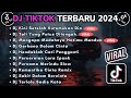 DJ TIKTOK TERBARU 2024 FULL BASS || DJ KINI SETELAH KUTEMUKAN DIA | DJ TALI YANG PUTUS DI TENGAH