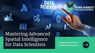 Advanced Spatial Intelligence Data Scientist: Big Data and AI!