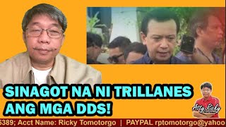 SINAGOT NA NI TRILLANES ANG MGA DDS!