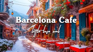 Latin Bossa Nova Cafe Music with Barcelona Coffee Shop Ambience - Spanish Music | Relaxing Jazz