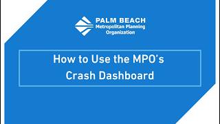 How to Use the MPO Crash Dashboard