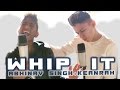 Whip It - ABHINAV SINGH + KEANRAH (Lunchmoney Lewis Cover) prod. by Vichy Ratey