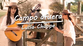 Campo afuera - Lucía Chappe