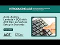 How to deploy an AWS Lambda function with an Amazon SQS trigger using CloudFormation and ACE Dev AI