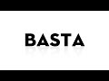 basta