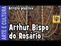 Arthur Bispo do Rosário