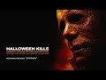 john carpenter cody carpenter and daniel davies unkillable official audio halloween kills ost