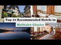 Top 10 Recommended Hotels In Molltaler Glacier | Best Hotels In Molltaler Glacier