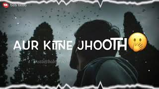 Kitni kasme khaogi or kitne jhoot baki he | whatsapp status| super cool 😘