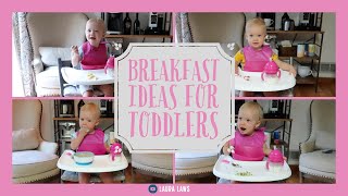 What I feed my 14 Month Old for Breakfast in a Week | Toddler Breakfast Ideas