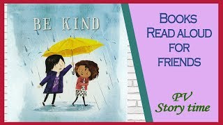 💞BE KIND by Pat Zietlow Miller and Jen Hill - Children's Books Read Aloud by PV Storytime
