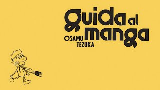 Tezuka ci insegna a disegnare! • Guida al Manga 📚