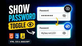 Show & Hide Password Toggle with JavaScript