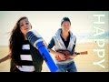 Happy - Pharrell Williams (Alyssa Bernal & Anthony Shay Official Music Video Cover)