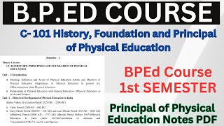 C-101 History, Foundation and Principal of Physical Education / B.P.Ed , B.P.E.S , M.P.Ed  and 12th