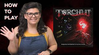 Torchlit - How to play in 4 minutes!