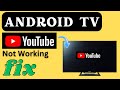 How to Fix YouTube Not Working on Android Tv