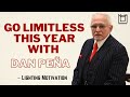 GO LIMITLESS This Year With Dan Peña Motivational Video | Dan Pena Motivation