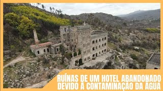 Ruínas do Hotel Serra da Pena - Hotel Águas Radium [ Drone ] - Sortelha [ Urbex Portugal ]