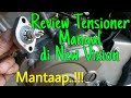 Review Tensioner Manual di New Vixion | MANTAAP