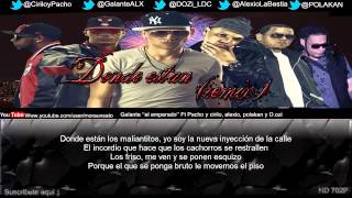 Donde estan (remix) (letra) - Galante ''El emperador'' Ft pacho y cirilo, polakan, alexio, D.ozi