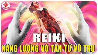 REIKI - Nguồn Năng Lượng Vô Tận Từ Vũ Trụ - Phương Pháp Chữa Lành Một Cách TOÀN DIỆN | BA Universe