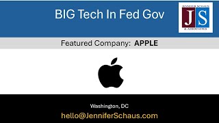 BIG Tech In Federal Government Contracting: APPLE, INC (6 of 15)