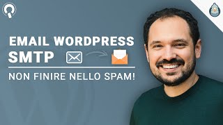 Inviare email SMTP con WordPress ( NON finire nello SPAM! )