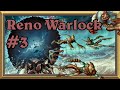 Reno Warlock #3: Leeroy Overwhelming