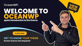 💙 Welcome to OceanWP! (⏱ Quick Introduction)