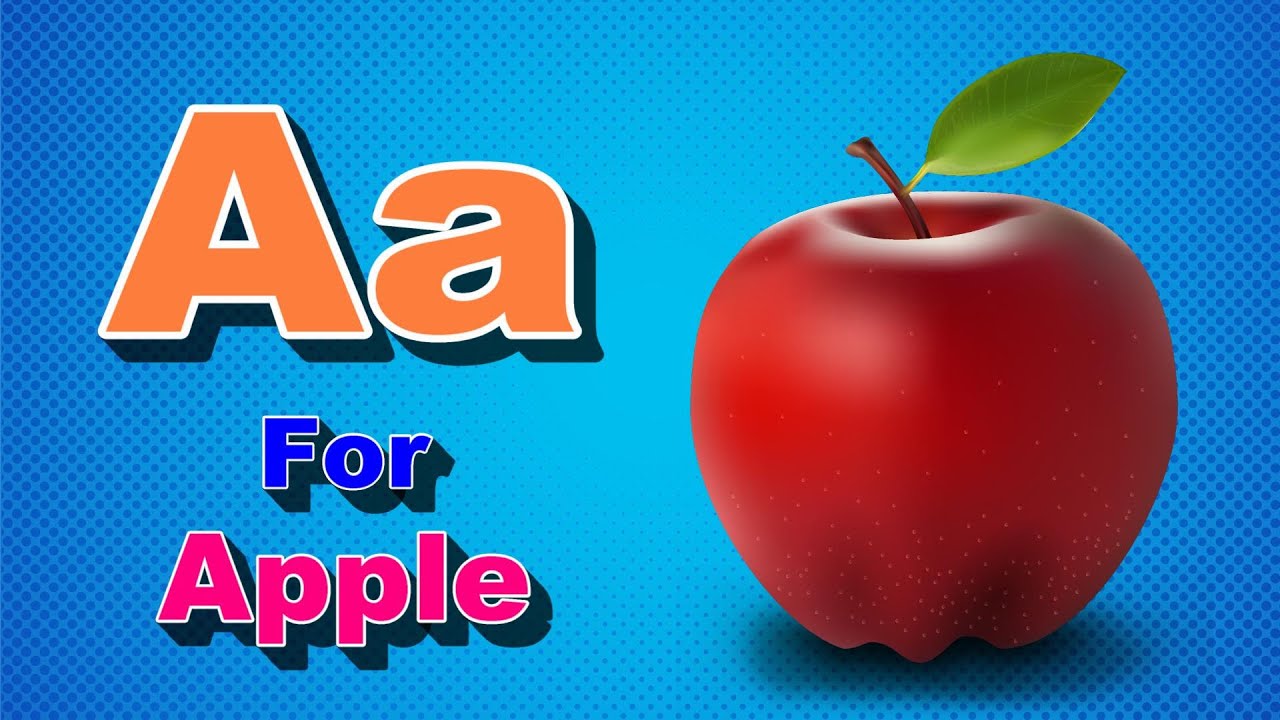 Atoz A For Apple B For Ball Alphabet AbcPhonics Song Alphabet Song ABCD ...