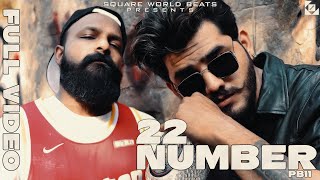 22 Number (Official Video) | pb11 | Ustad | Black ice | Latest Punjabi Rap Song 2021