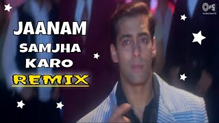 Jaanam Samjha Karo | Anu Malik & Hema Sardesai | Title Song 1999 - Remix