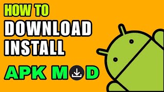 HOW TO DOWNLOAD \u0026 INSTALL APK MOD ANDROID 14 \u0026 15