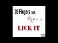 20 fingers feat. roula lick it 20 fingers club mix **hq audio**